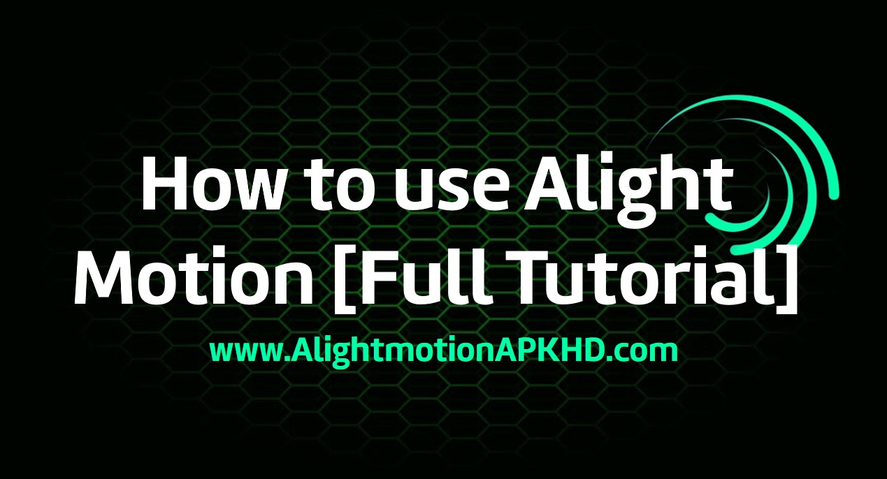 how to use alight motion