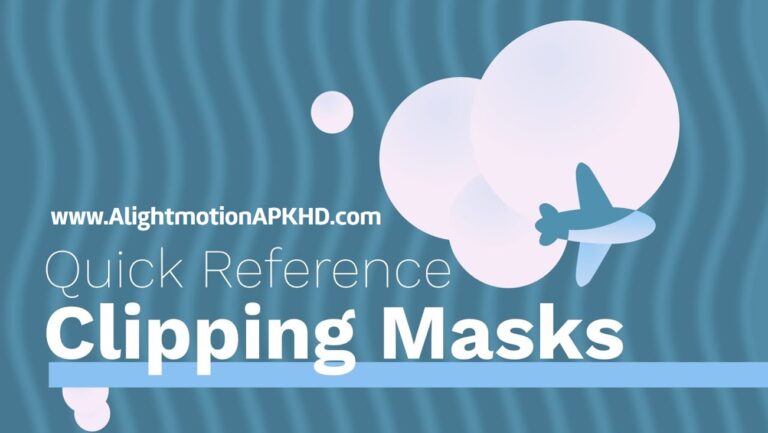 Alight Motion Clipping Masks